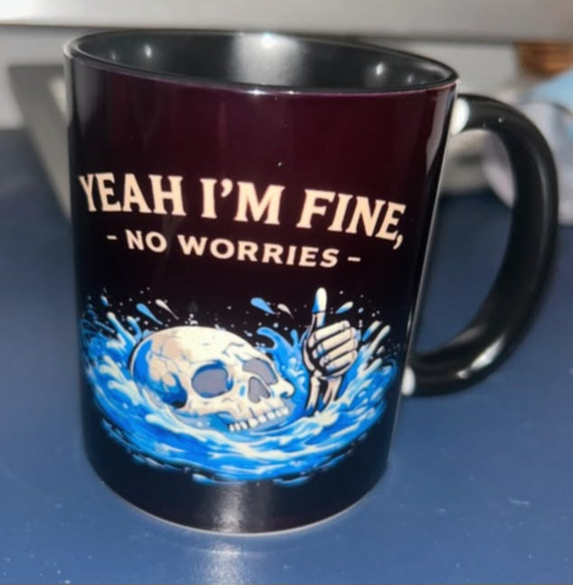 Yeah im fine no worries coffee mug